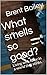 What smells so good?: Living with favor in a world that stinks