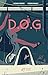 D.O.G (French Edition)
