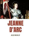 Jeanne d'Arc: Du ...