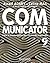 Communicator - 9e éd.: Toute la communication pour un monde plus responsable (Livres en Or) (French Edition)