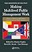 Making Multilevel Public Management Work: Stories of Success and Failure from Europe and North America (Public Administration and Public Policy)