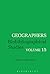 Geographers: Biobibliographical Studies, Volume 15
