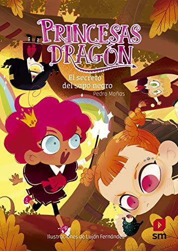 Princesas Dragón 7. El secreto del sapo negro (Spanish Edition)