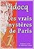 Les vrais mystères de Paris...