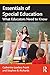 Essentials of Special Education: What Educators Need to Know