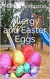 Allergy and Easter Eggs: The story that explains allergy to children