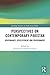 Perspectives on Contemporary Pakistan: Governance, Development and Environment (Routledge Advances in South Asian Studies Book 37)