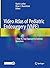 Video Atlas of Pediatric Endosurgery (VAPE): A Step-By-Step Approach to Common Operations