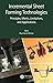 Incremental Sheet Forming Technologies: Principles, Merits, Limitations, and Applications