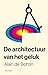 De architectuur van het geluk (Dutch Edition)