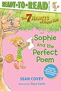 Sophie and the Perfect Poem: Habit 6 (Ready-to-Read Level 2) (The 7 Habits of Happy Kids)