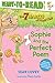 Sophie and the Perfect Poem: Habit 6 (Ready-to-Read Level 2) (The 7 Habits of Happy Kids)