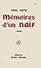 Mémoires d'un naïf (French Edition)