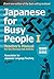 Japanese for Busy People Book 1: Teacher's Manual: Revised 4th Edition (Japanese Edition)