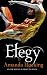 Elegy #4 by Amanda Hocking Elegy #4 by Amanda Hocking