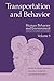 Transportation and Behavior (Human Behavior and Environment Book 5)
