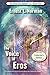 The Voice of Eros: Collector's Edition (Illustrated) (The Pulse of Creation Book 2)
