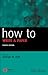 How to Write a Paper