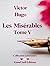 Les Misérables - Tome V : Jean Valjean (French Edition)