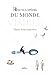 Encyclopédie du monde visible (French Edition)