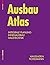 Ausbau Atlas: Integrale Pla...