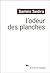 L'odeur des planches (La brune) (French Edition)