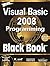 Visual Basic 2008 Programming Black Book, Platinum ed