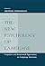 The New Psychology of Language: Cognitive and Functional Approaches To Language Structure, Volume I