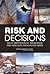 Risk and Decisions About Disposition of Transuranic and High-Level Radioactive Waste