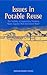 Issues in Potable Reuse: The Viability of Augmenting Drinking Water Supplies with Reclaimed Water