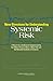 New Directions for Understanding Systemic Risk: A Report on a Conference Cosponsored by the Federal Reserve Bank of New York and the National Academy of Sciences