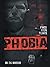 Phobia