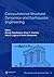 Computational Structural Dynamics and Earthquake Engineering: Structures and Infrastructures Book Series, Vol. 2