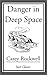 Danger in Deep Space