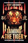 Taming the Tiger:...