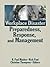 Workplace Disaster Preparedness, Response, and Management by R Paul Maiden