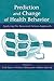 Prediction and Change of Health Behavior: Applying the Reasoned Action Approach