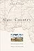 Slave Country: American Expansion and the Origins of the Deep South