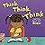 Think, Think, Think (The Amazing Body)