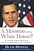 Mormon in the White House?: 10 Things Every Conservative Should Know About Mitt Romney