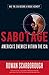 Sabotage: America's Enemies within the CIA