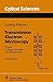 Transmission Electron Microscopy: Physics of Image Formation and Microanalysis (Springer Series in Optical Sciences Book 36)