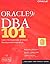 Oracle9i DBA 101 (Osborne ORACLE Press Series)