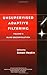 Unsupervised Adaptive Filtering, Vol. 2: Blind Deconvolution (Adaptive and Cognitive Dynamic Systems: Signal Processing, Learning, Communications and Control Book 56)