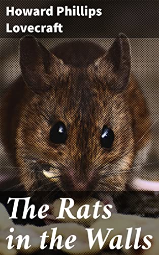 The Rats in the Walls: Uncovering ancient horrors in a Gothic estate of madness and dread