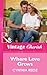 Where Love Grows (Mills & Boon Cherish)