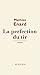 La Perfection du tir by Mathias Énard