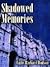 Shadowed Memories