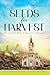 Seeds for Harvest: Kingdom ...
