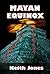 Mayan Equinox